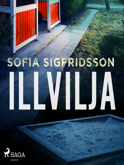 Title details for Illvilja by Sofia Sigfridsson - Wait list